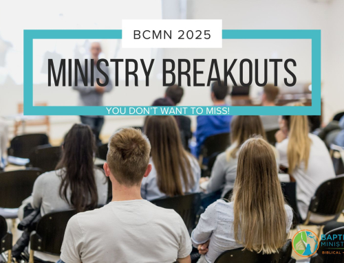 The Ultimate Ministry Dilemma: Choosing Your BCMN 2025 Breakout Sessions