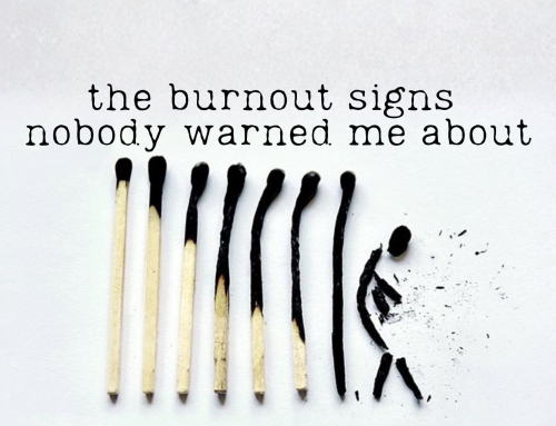 The Burnout Signs Nobody Warned Me About